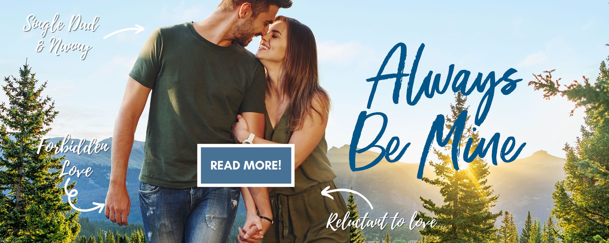 Read More about ALWAYS BE MINE!